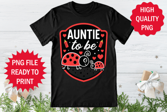 Auntie to Be Cute Funny Aunt T-shirt Png Review