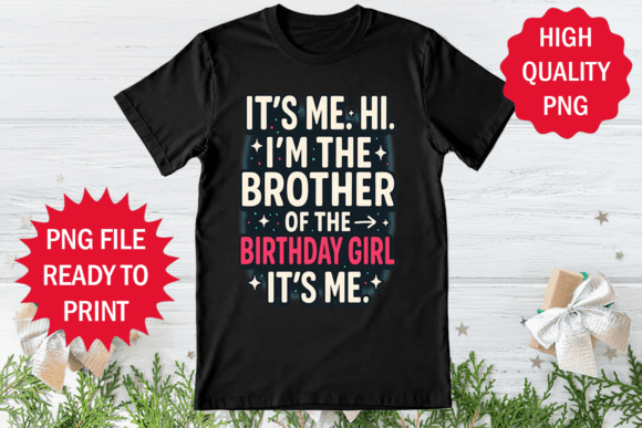 Brother of the Birthday Girl Design Png Review