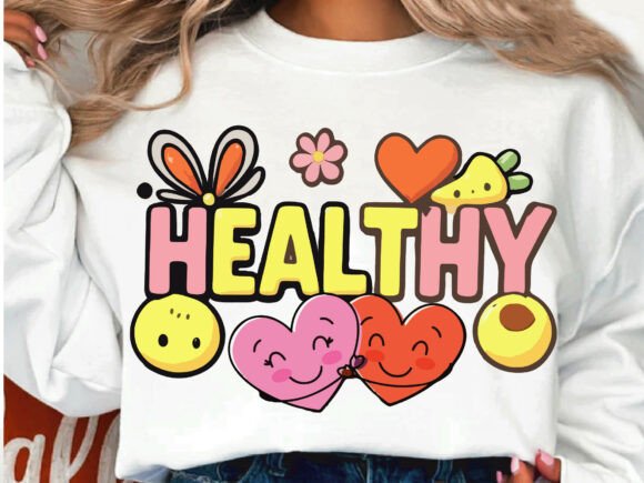 Healthy Typography Sweatshirt PNG Design Review