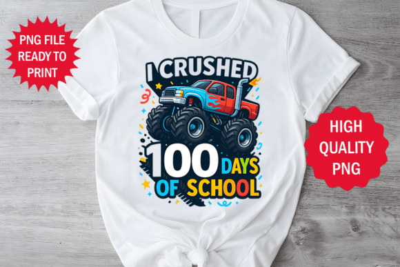 I Crushed 100 Days of School Shirt Png