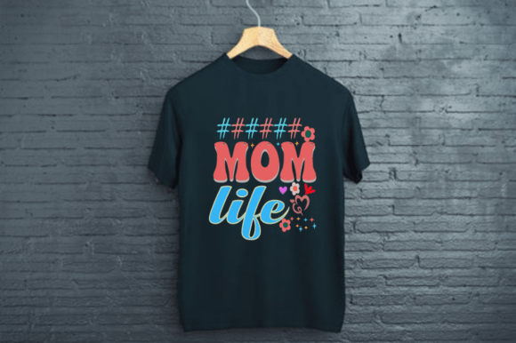 MOM LIFE - MOTHERS DAY T SHIRT DESIGN Review